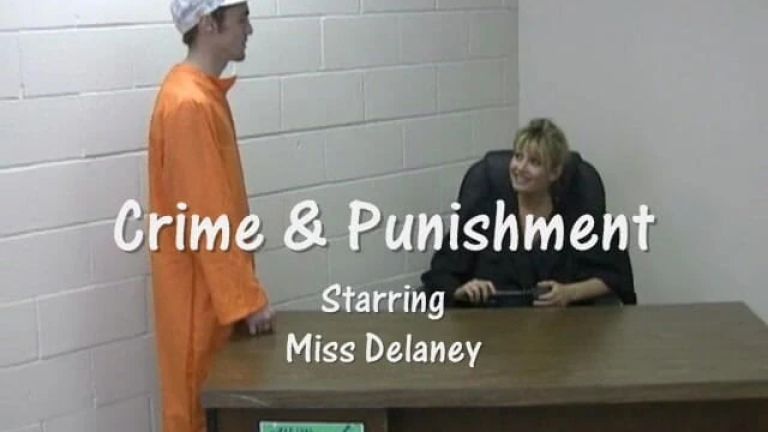 Crime and Punishment Featuring Miss Delaney
