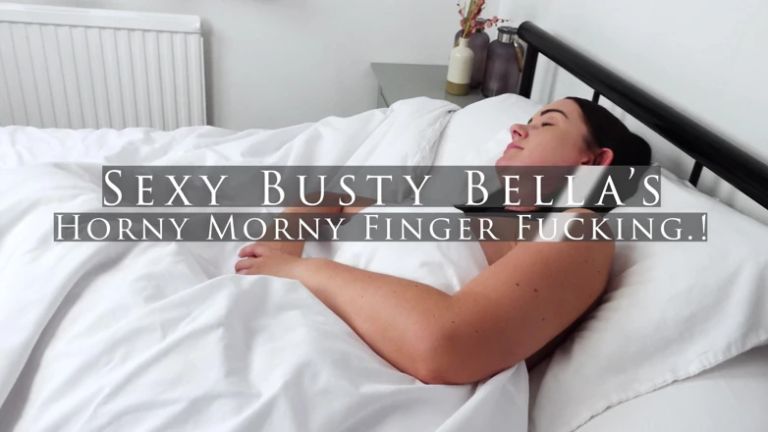 Horny Bella's Morning Fingering to Orgasm.!